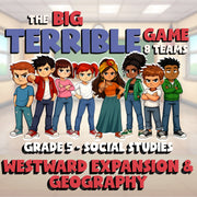 Westward Expansion & Geography BIG TERRIBLE GAME - Grade 5 Socials Review