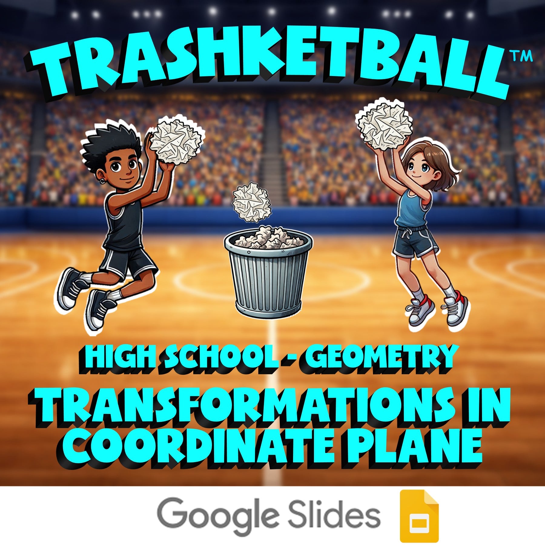 Transformations in Coordinate Plane TRASHKETBALL Math Game - No Prep Geometry