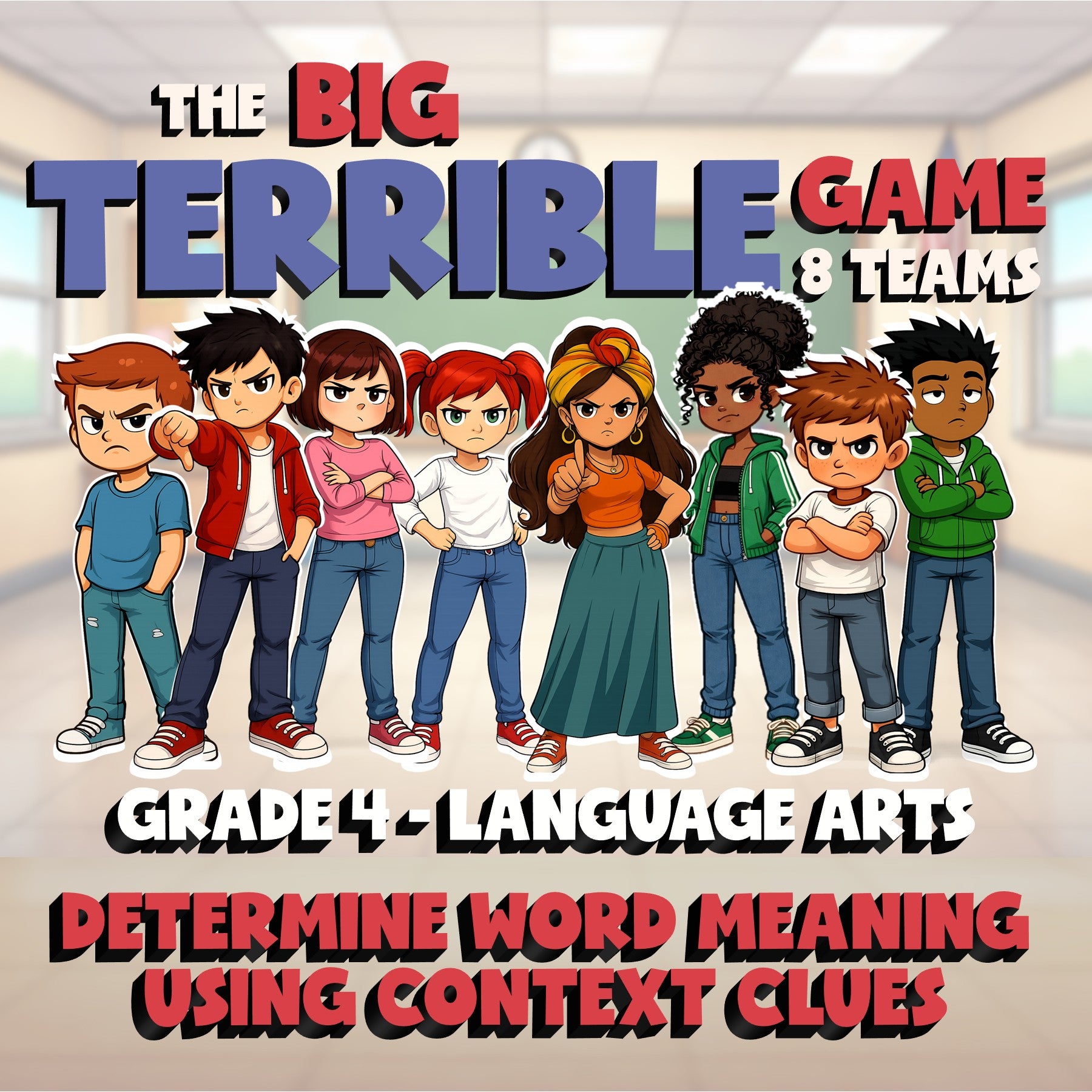 Determine Word Meaning Using Context Clues BIG TERRIBLE GAME - Grade 4 ELA