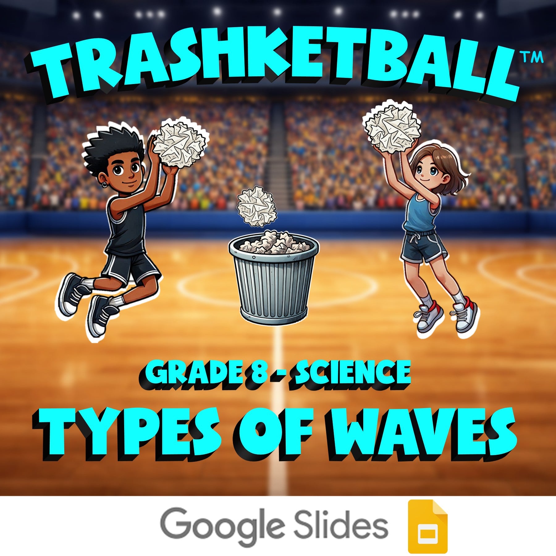 Types of Waves TRASHKETBALL Science Game - No Prep Grade 8 Review Activity
