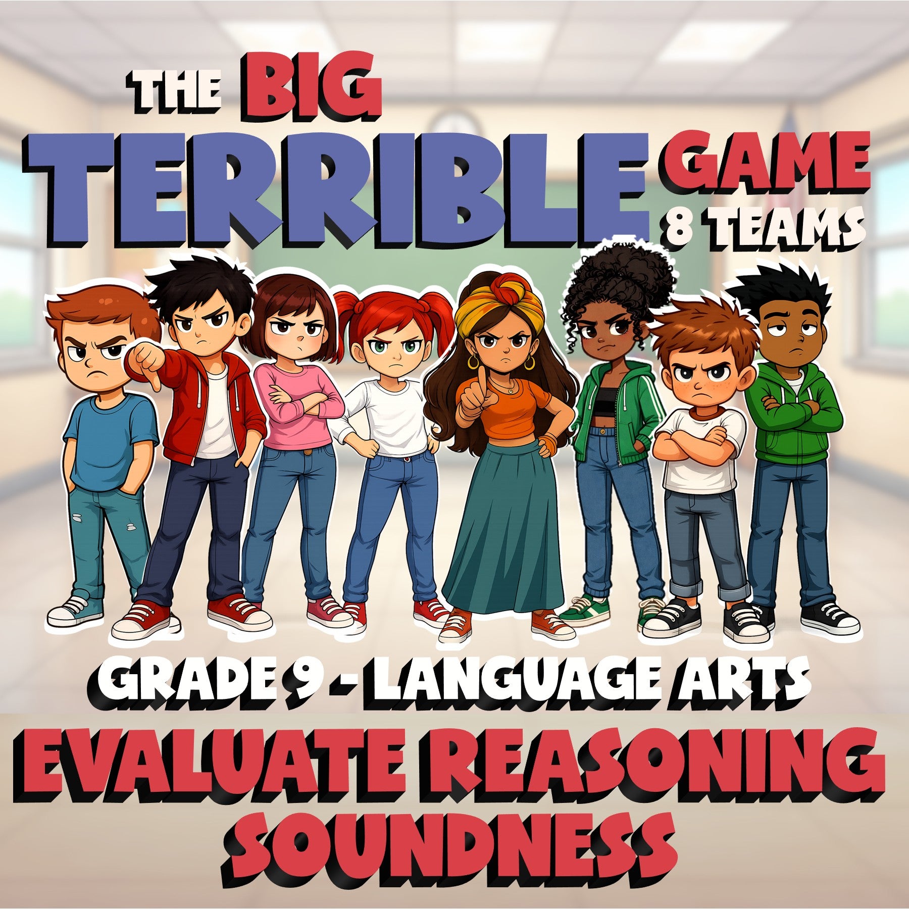 Evaluate Reasoning Soundness BIG TERRIBLE GAME - No Prep Grade 9 ELA Review