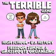 Freedom Summer & Grassroots Organizing THE TERRIBLE GAME - U.S. History Review