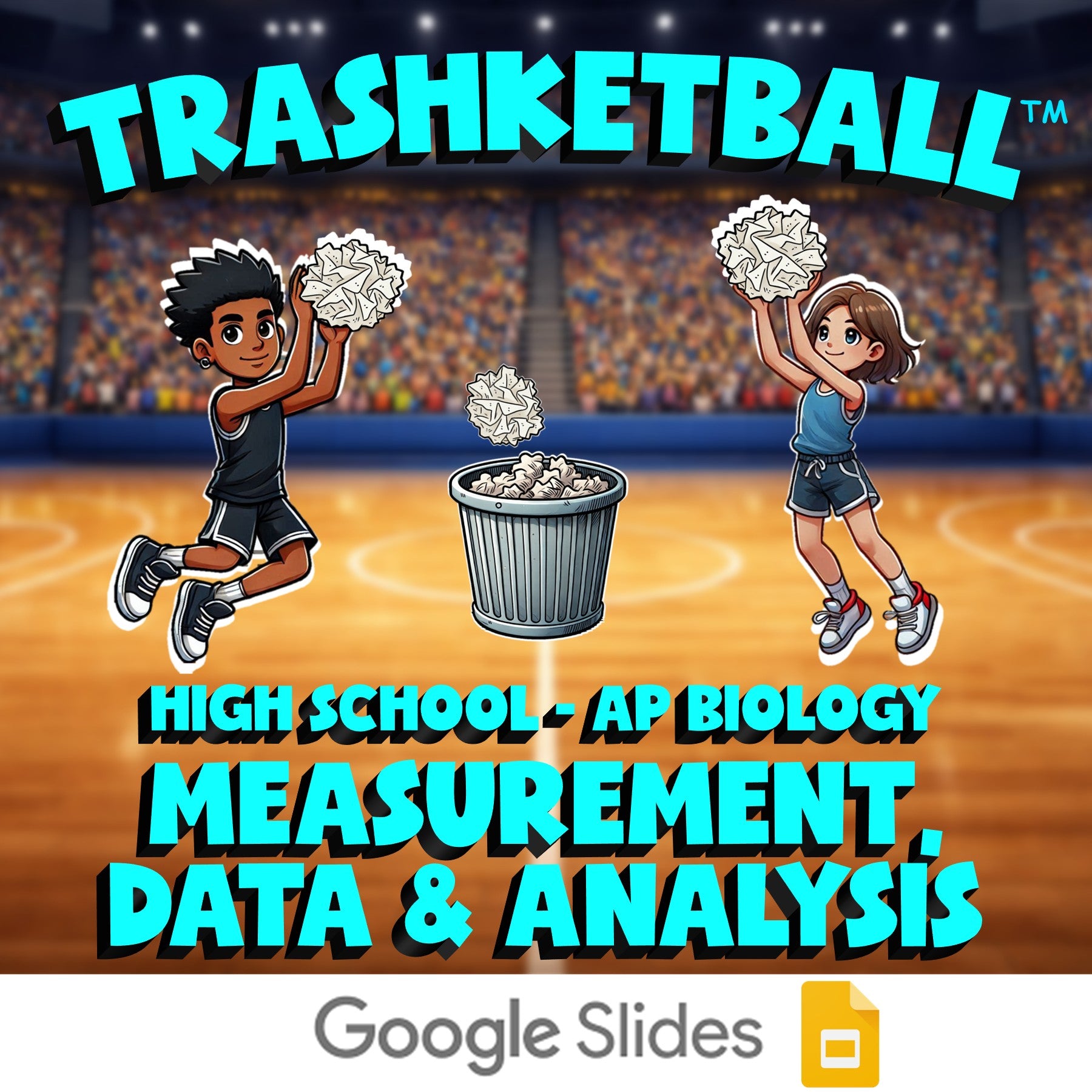 Measurement, Data & Analysis TRASHKETBALL Science Game - No Prep AP Biology