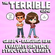 Evaluate Sentence Structure & Clarity THE TERRIBLE GAME - Grade 4 ELA Review