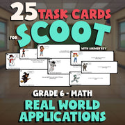 Real World Applications SCOOT TASK CARDS Math Game - No Prep Grade 6 Review