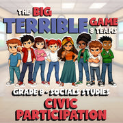 Civic Participation BIG TERRIBLE GAME - No Prep Grade 8 Socials Review Activity