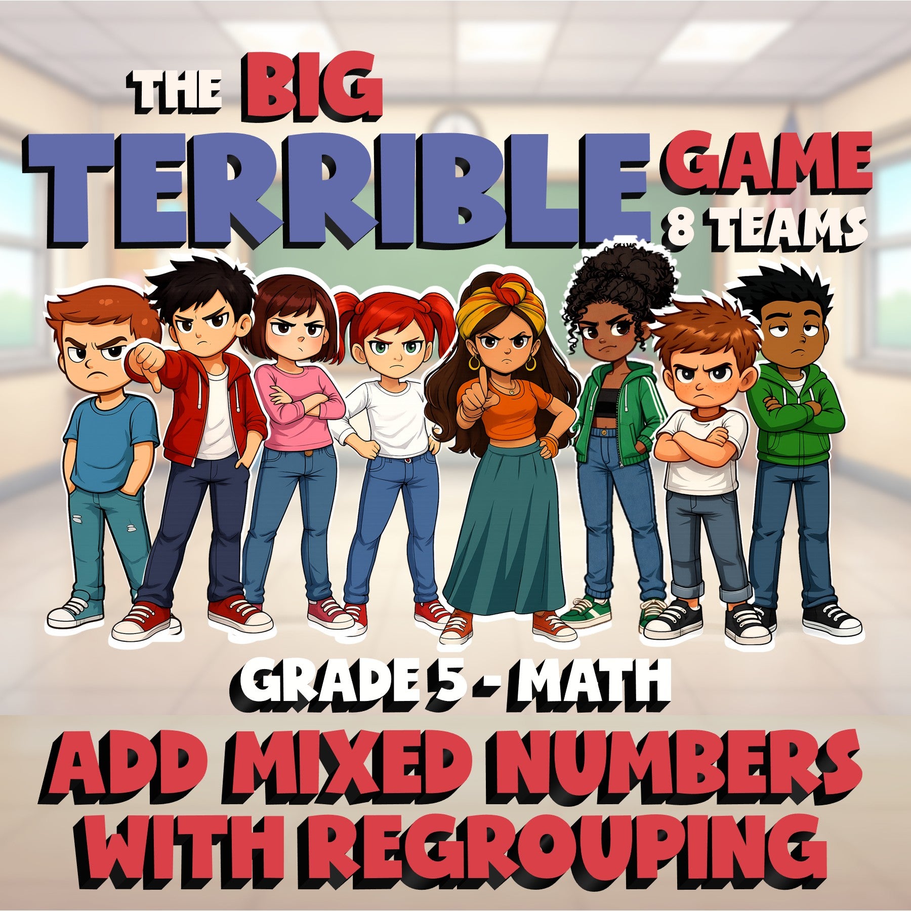 Add Mixed Numbers with Regrouping BIG TERRIBLE GAME - Grade 5 Math Review