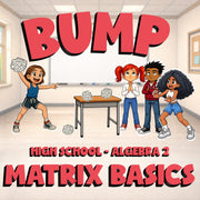 Matrix Basics BUMP Math Game - No Prep Algebra 2 Review Activity