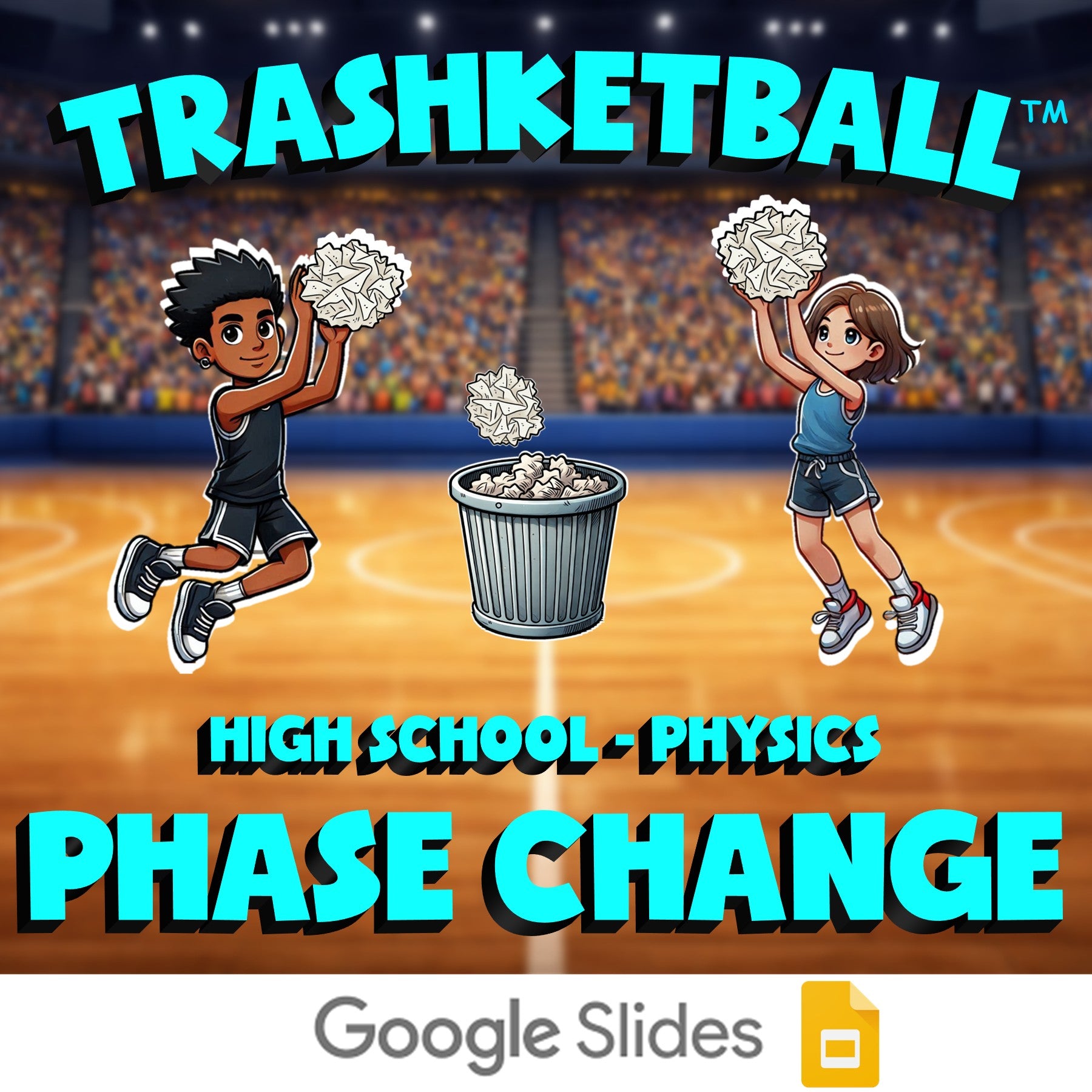 Phase Change TRASHKETBALL Science Game - No Prep Physics Review Activity