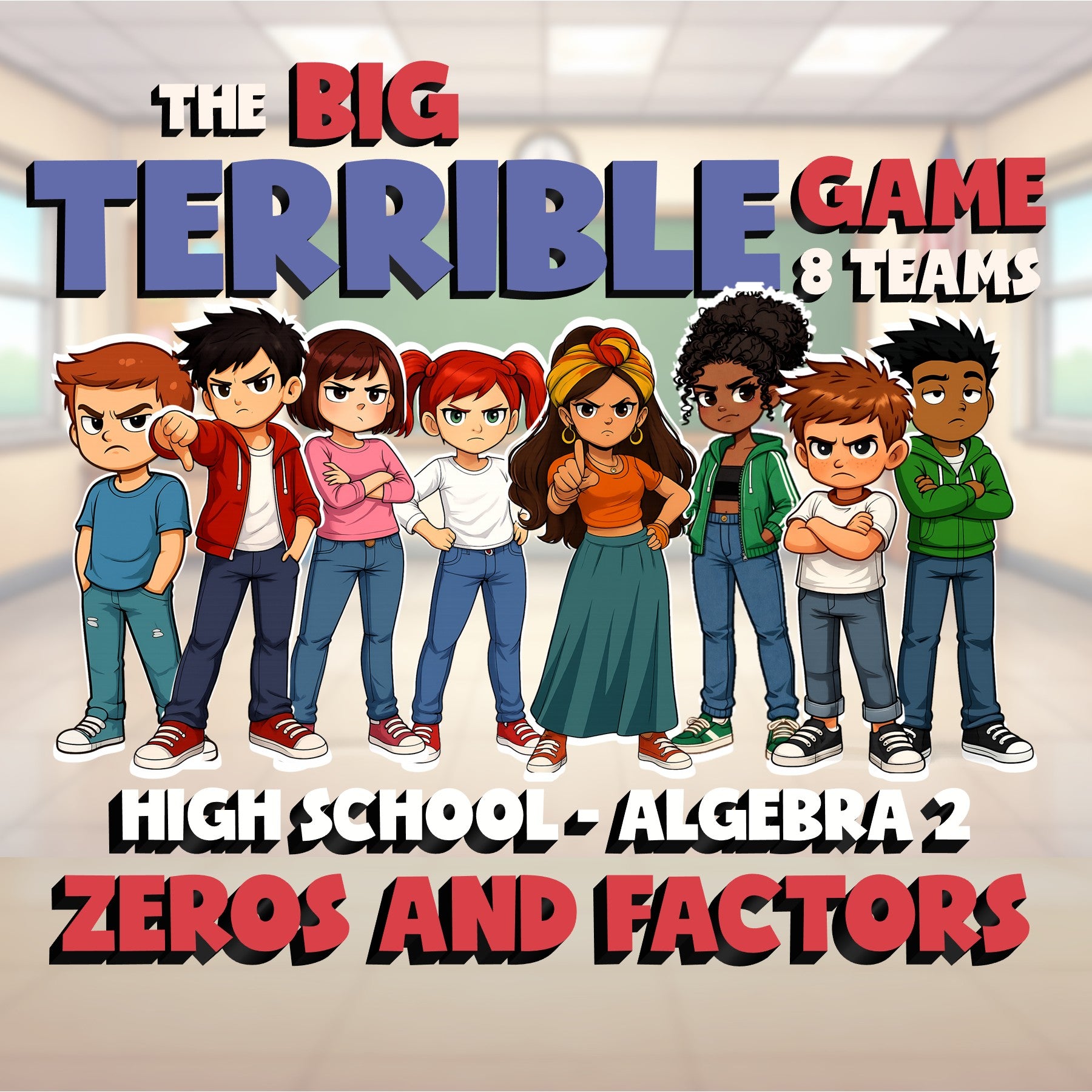 Zeros and Factors BIG TERRIBLE GAME - No Prep Algebra 2 Math Review Activity