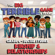 Kinship & Relationships BIG TERRIBLE GAME - No Prep Grade 6 Socials Review