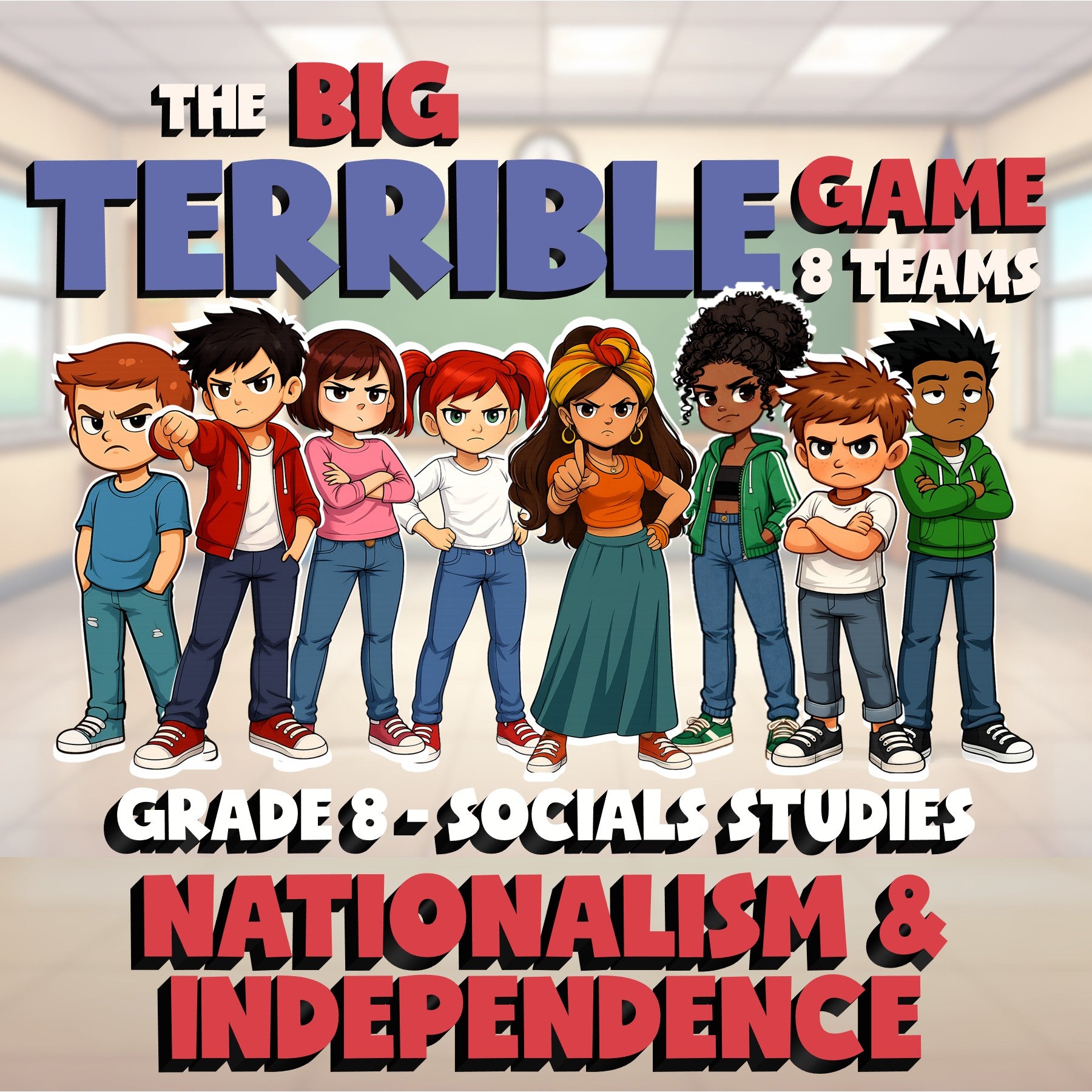 Nationalism & Independence BIG TERRIBLE GAME - No Prep Grade 8 Socials Review