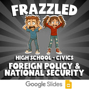 Foreign Policy & National Security FRAZZLED Civics Game - No Prep Review