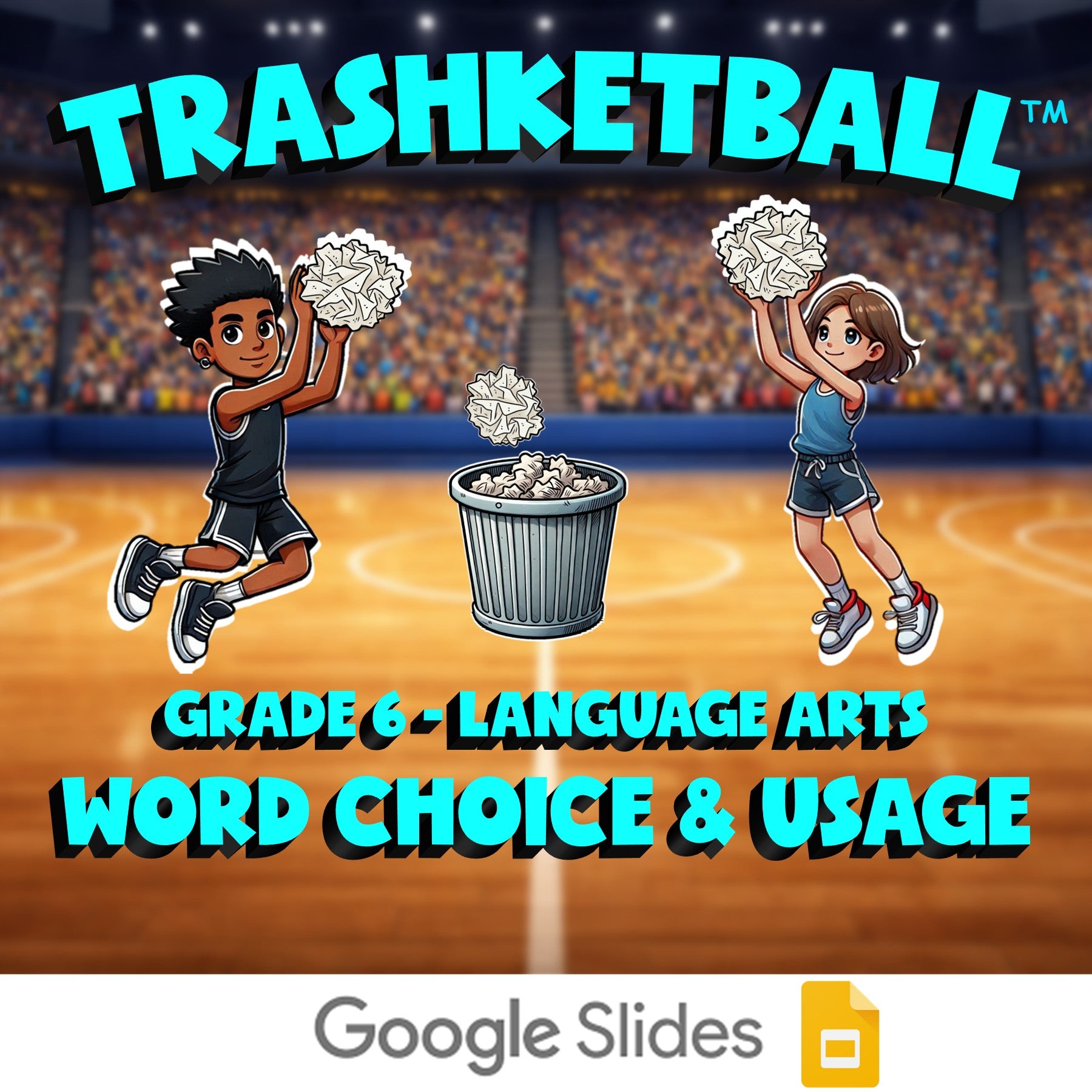Word Choice & Usage TRASHKETBALL ELA Game - No Prep Grade 6 Review Activity