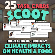 Climate Impacts on Health & Food SCOOT TASK CARDS Science Game - No Prep Biology