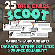 Evaluate Author Expertise & Source Reliability SCOOT TASK CARDS ELA Game Grade 7