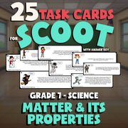 Matter & Its Properties SCOOT TASK CARDS Science Game - No Prep Grade 7 Review