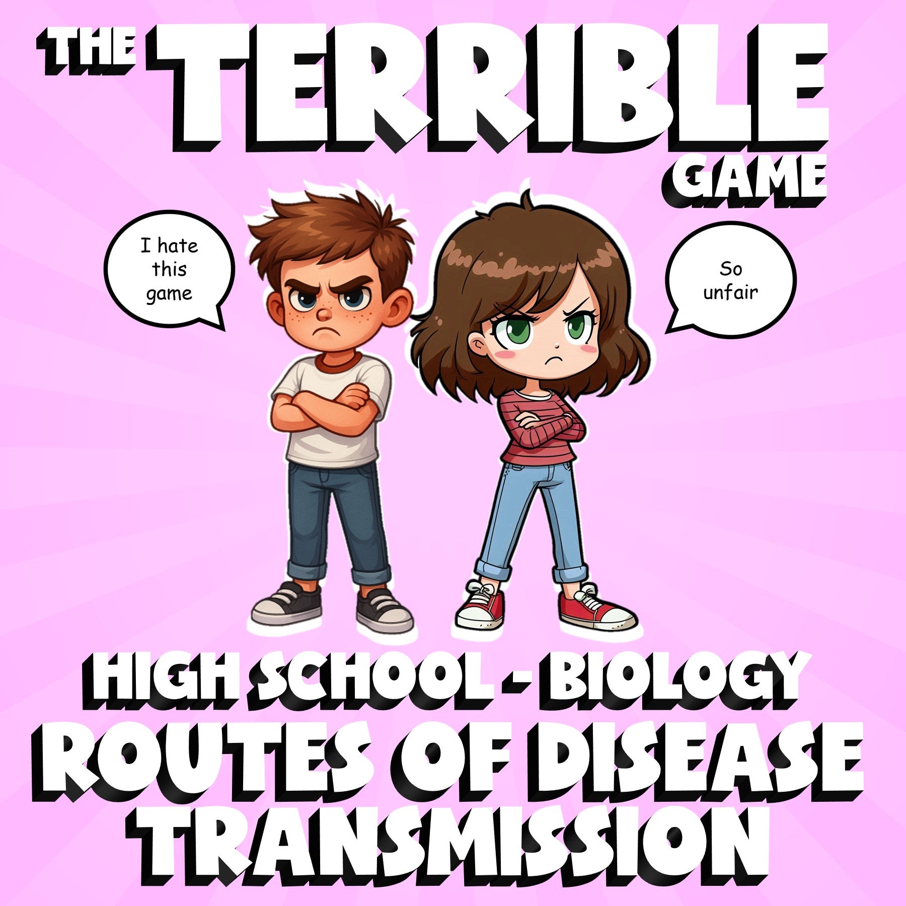 Routes of Disease Transmission THE TERRIBLE GAME - Biology Science Review