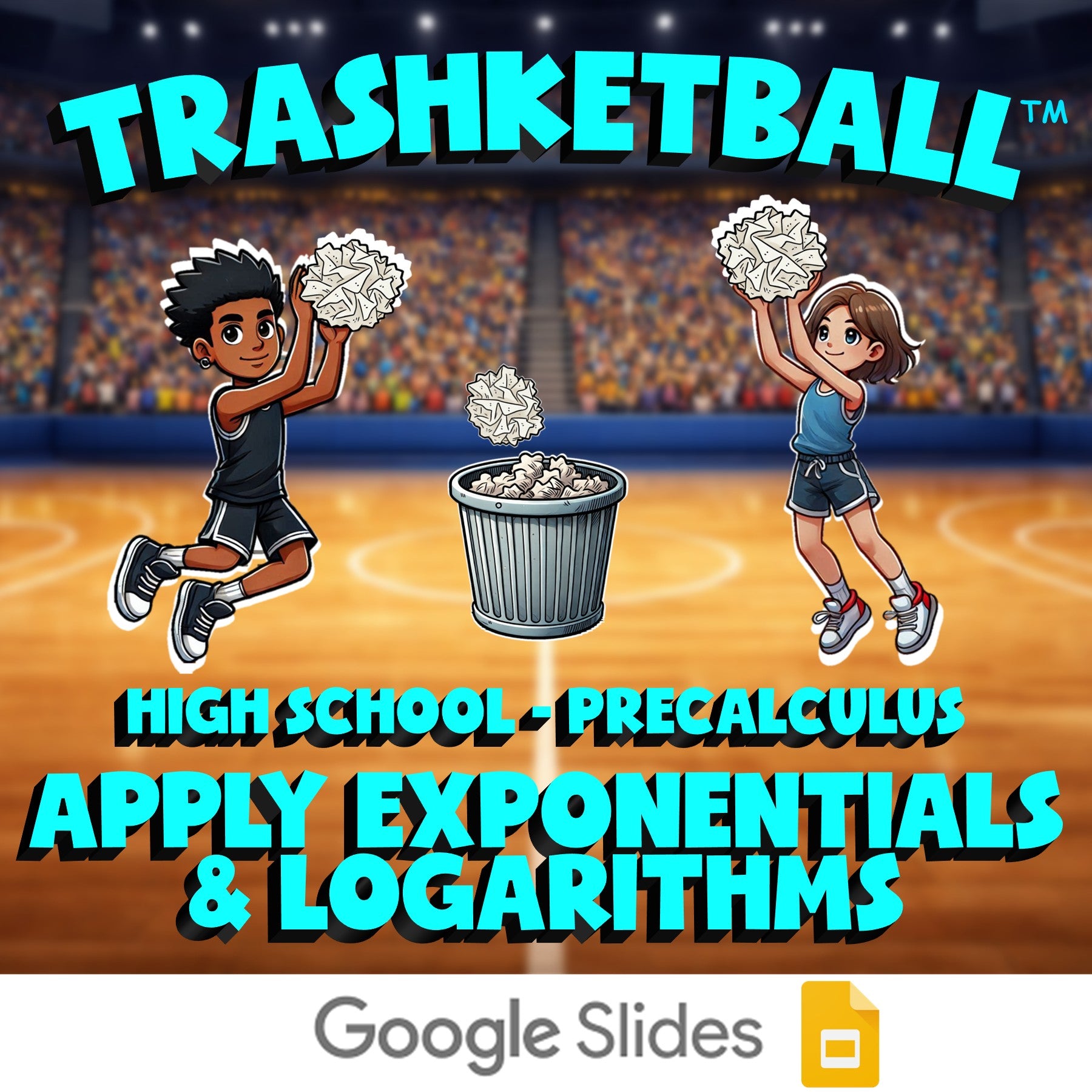Apply Exponentials & Logarithms TRASHKETBALL Math Game - No Prep PreCalculus