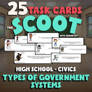 Types of Government Systems SCOOT TASK CARDS Civics Game - No Prep Review