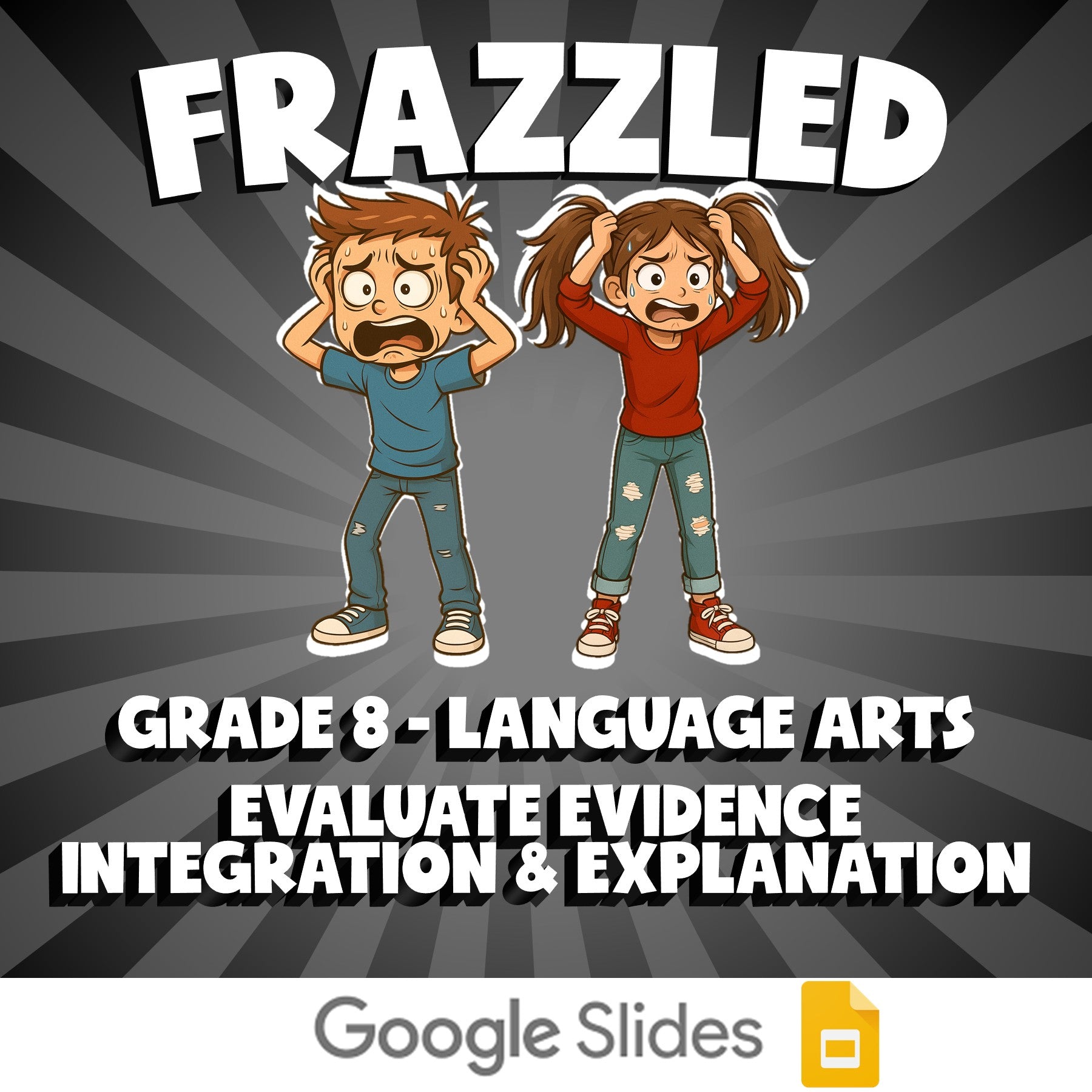 Evaluate Evidence Integration & Explanation FRAZZLED ELA Game - No Prep Grade 8