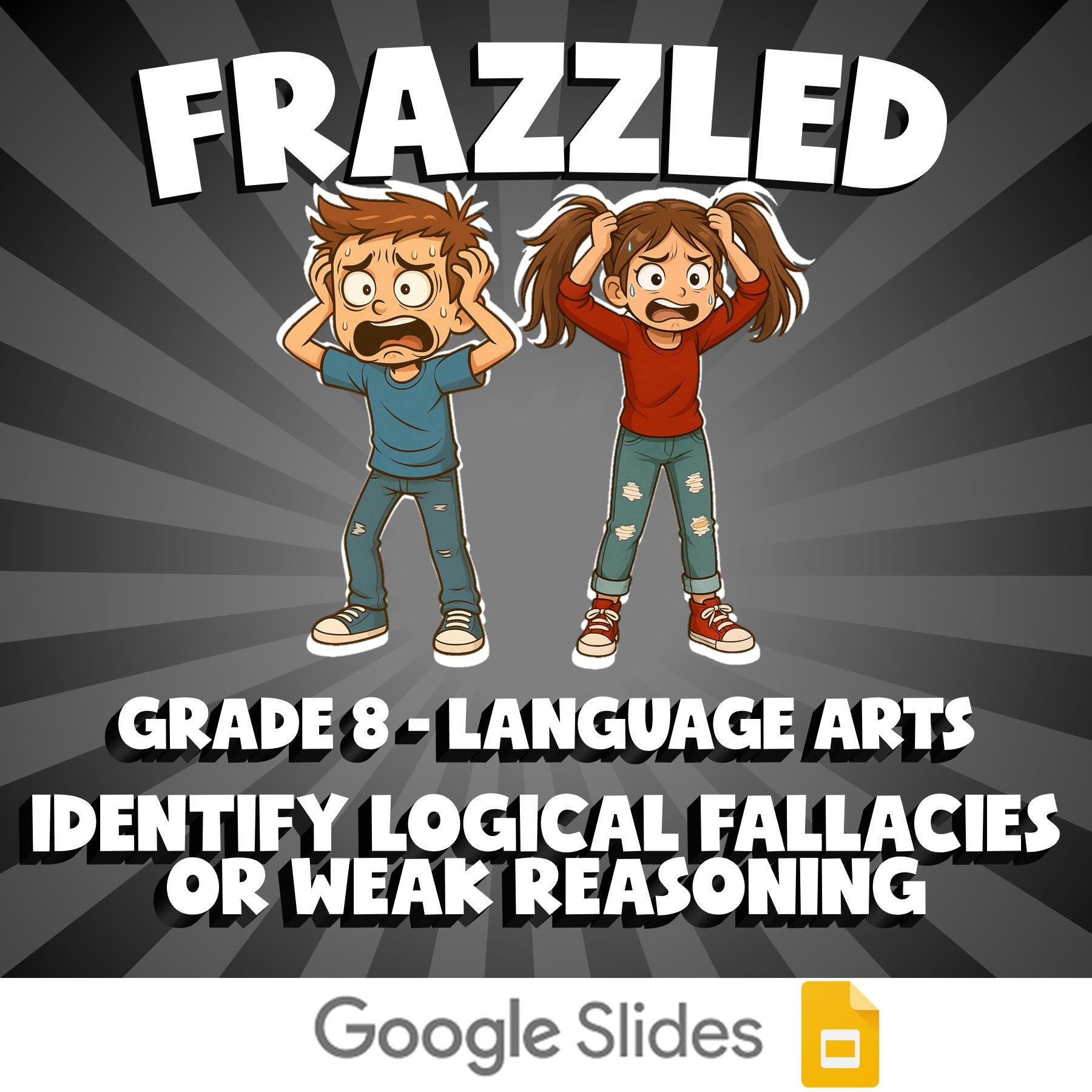 Identify Logical Fallacies or Weak Reasoning FRAZZLED ELA Game - No Prep Grade 8