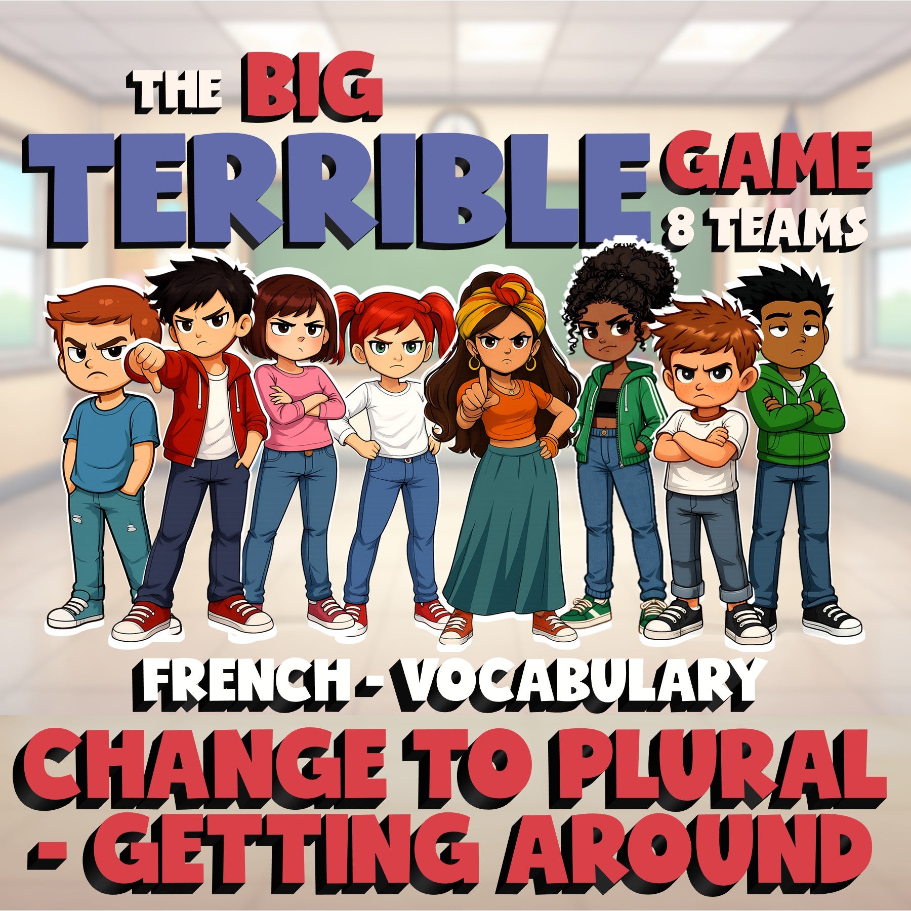 Change to Plural - Getting Around BIG TERRIBLE GAME - No Prep French Exercise