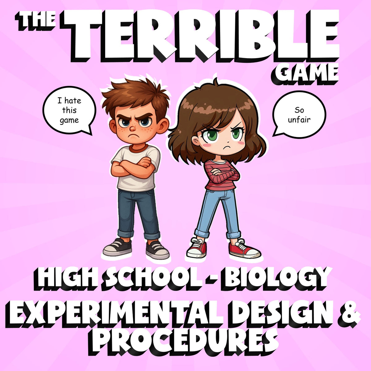 Experimental Design & Procedures THE TERRIBLE GAME - Biology Science Review