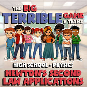 Newton’s Second Law Applications BIG TERRIBLE GAME - Physics Science Review