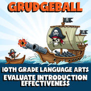 Evaluate Introduction Effectiveness GRUDGEBALL ELA Game - No Prep Grade 10
