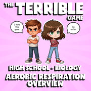 Aerobic Respiration Overview THE TERRIBLE GAME - No Prep Biology Science Review