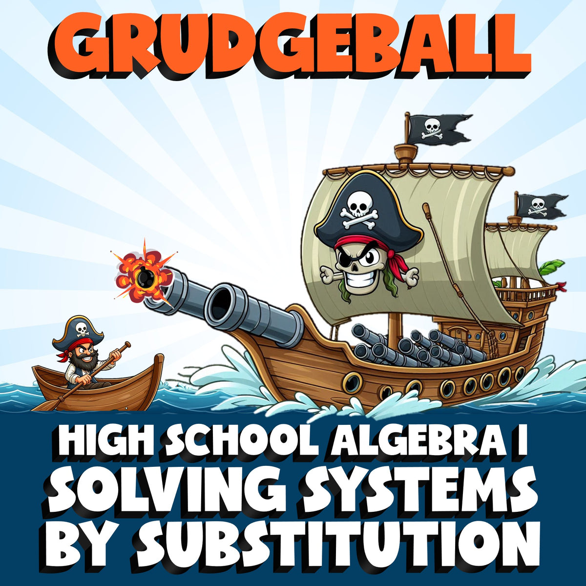 Solving Systems by Substitution GRUDGEBALL Math Game - No Prep Algebra 1 Review