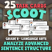 Analyze Advanced Sentence Structure SCOOT TASK CARDS ELA Game - No Prep Grade 8