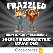 Solve Trigonometric Equations FRAZZLED Math Game - No Prep Algebra 2 Review