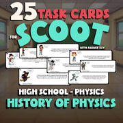 History of Physics SCOOT TASK CARDS Science Game - No Prep Physics Review