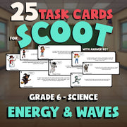 Energy & Waves SCOOT TASK CARDS Science Game - No Prep Grade 6 Review Activity