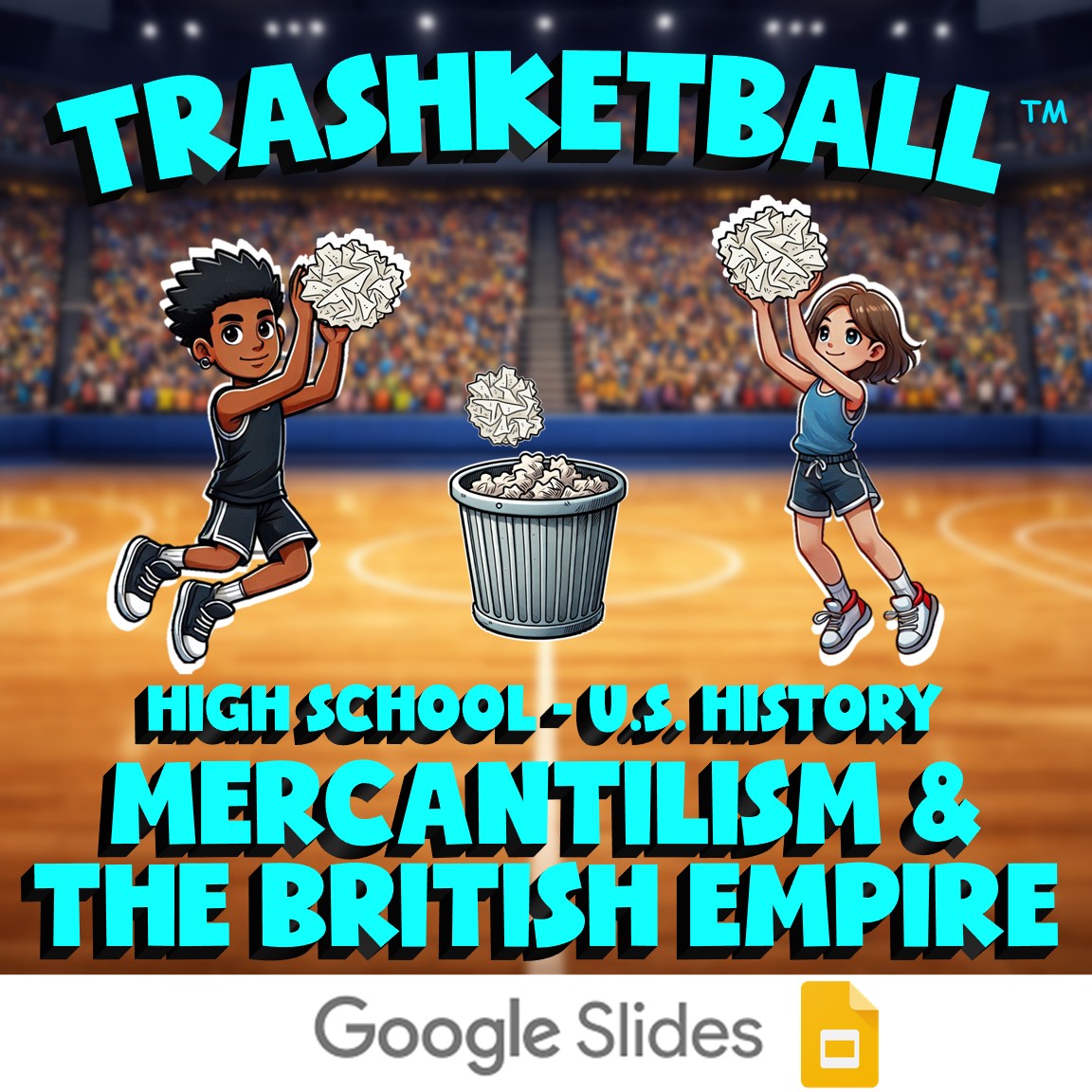 Mercantilism & the British Empire TRASHKETBALL U.S. History Game - No Prep