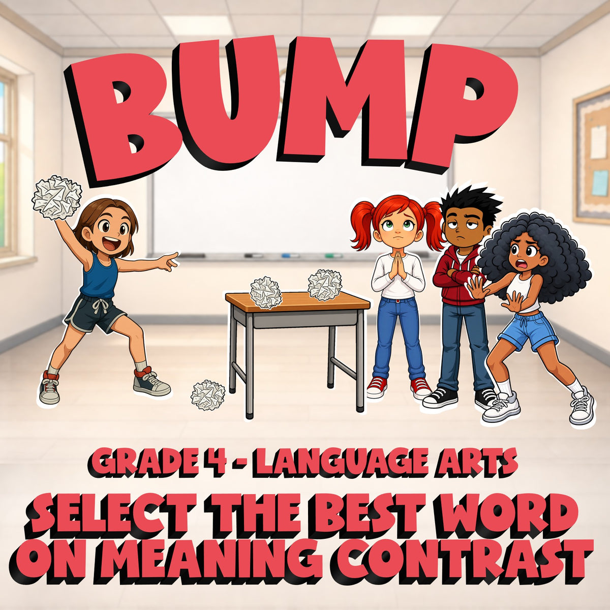 Select the Best Word on Meaning Contrast BUMP ELA Game - No Prep Grade 4 Review