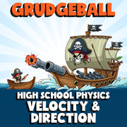 Velocity & Direction GRUDGEBALL Science Game - No Prep Physics Review Activity