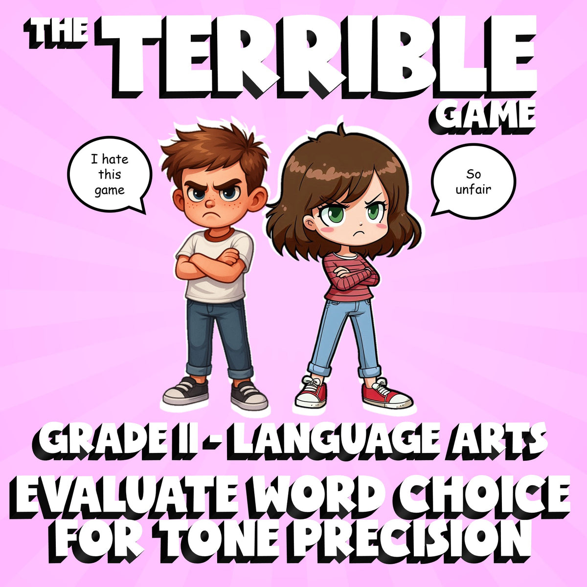 Evaluate Word Choice for Tone Precision THE TERRIBLE GAME - Grade 11 ELA Review