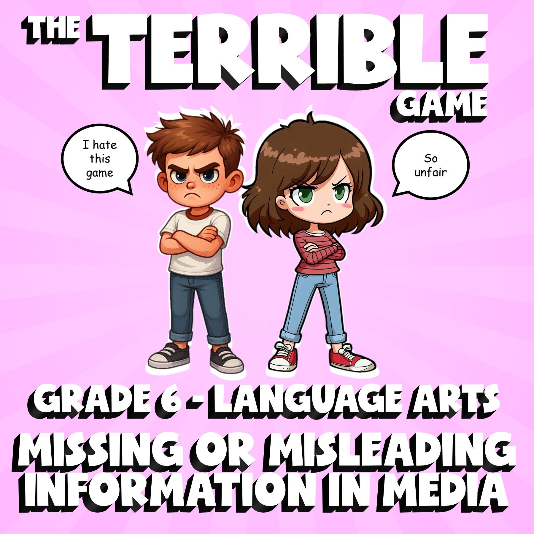 Missing or Misleading Information in Media THE TERRIBLE GAME - Grade 6 ELA