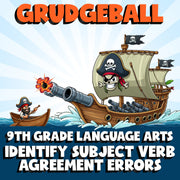 Identify Subject Verb Agreement Errors GRUDGEBALL ELA Game - No Prep Grade 9