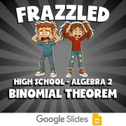 Binomial Theorem FRAZZLED Math Game - No Prep Algebra 2 Review Activity