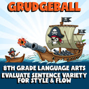 Evaluate Sentence Variety for Style & Flow GRUDGEBALL ELA Game - No Prep Grade 8