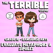 Evaluate Metaphors & Similes THE TERRIBLE GAME - No Prep Grade 10 ELA Review