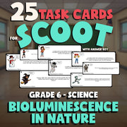 Bioluminescence in Nature SCOOT TASK CARDS Science Game - No Prep Grade 6 Review