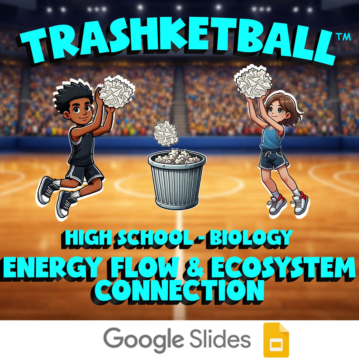 Energy Flow & Ecosystem Connection TRASHKETBALL Science Game - No Prep Biology
