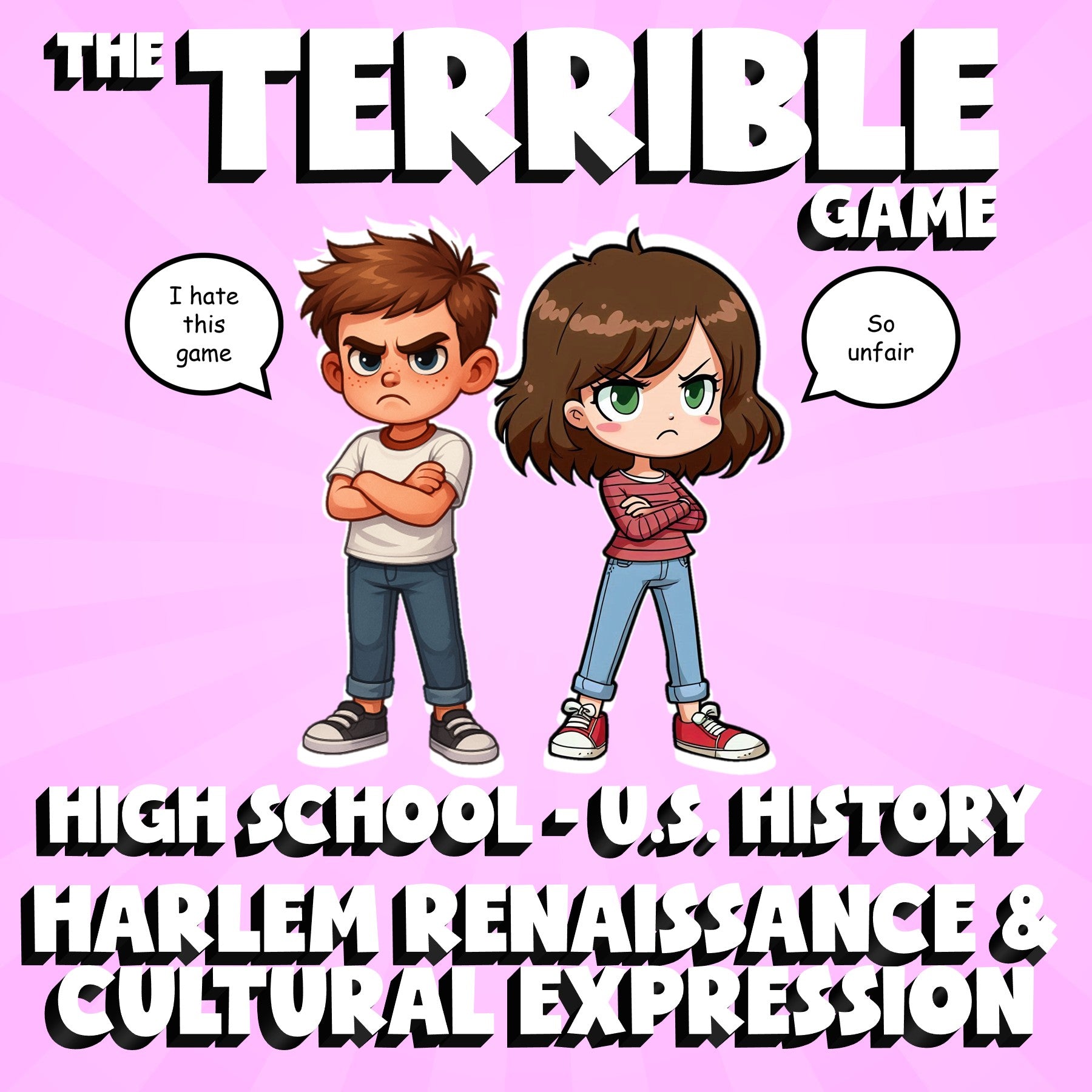 Harlem Renaissance & Cultural Expression THE TERRIBLE GAME - U.S. History Review