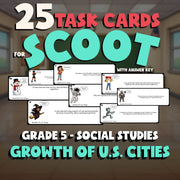Growth of U.S. Cities SCOOT TASK CARDS Socials Game - No Prep Grade 5 Review