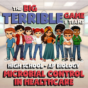 Microbial Control in Healthcare BIG TERRIBLE GAME - AP Biology Science Review